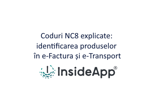 Coduri NC8 explicate: identificarea produselor în e-Factura și e-Transport