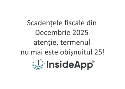 Scadențele fiscale din Decembrie 2025 – atenție, termenul nu mai este obișnuitul 25!