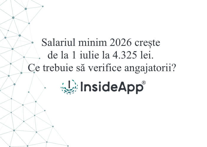 Salariul minim 2026 crește de la 1 iulie la 4.325 lei. Ce trebuie să verifice angajatorii