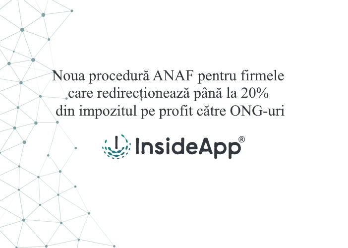 Noua procedură ANAF pentru firmele care redirecționează până la 20% din impozitul pe profit către ONG-uri